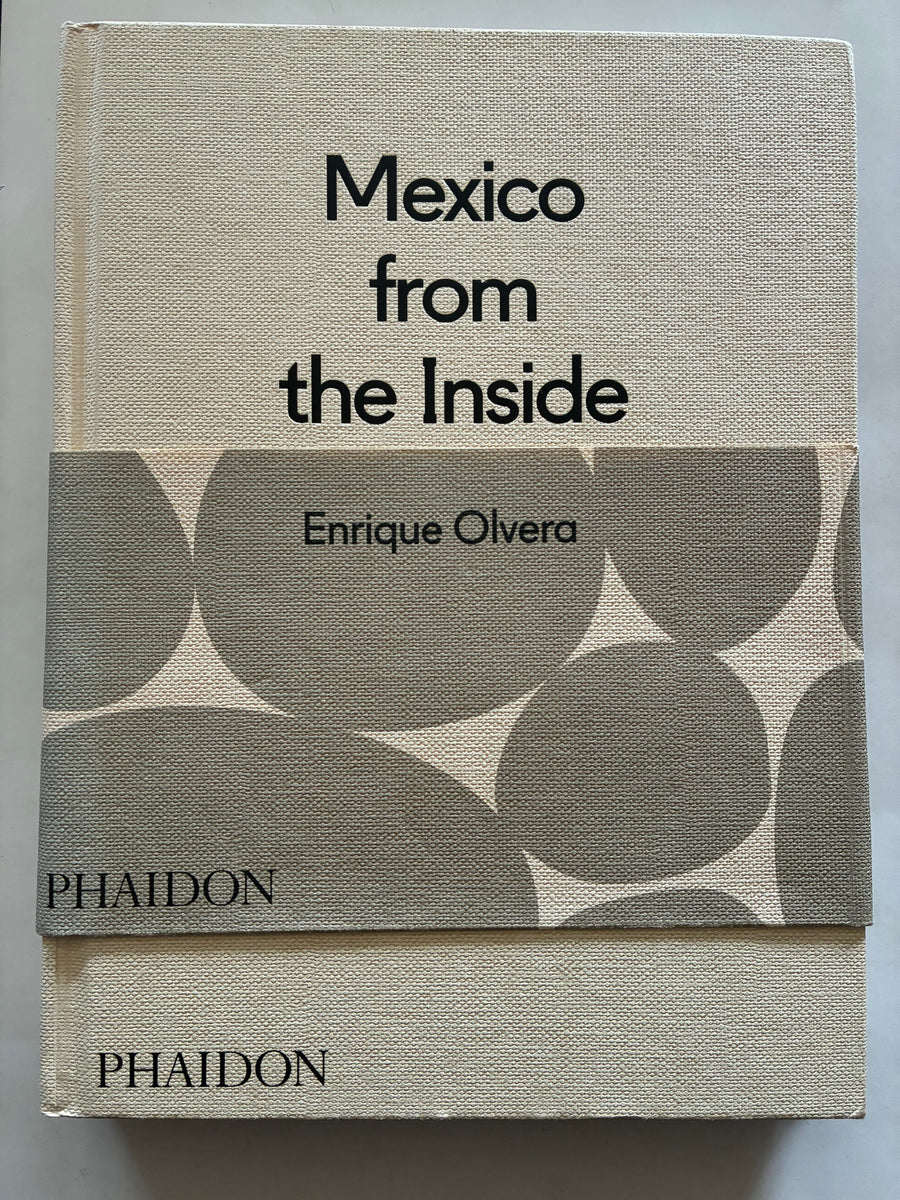 洋書 Mexico from the Inside Out Mexico from the inside Out by Olvera, Enrique/ Paz, Araceli