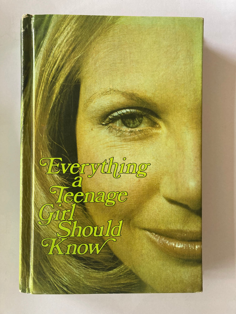 Everything a Teenage Girl Should Know by Dr John F Knight – Golden Bowl Books. ABN 52945172945