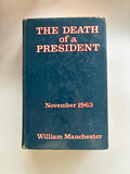 THE DEATH of a PRESIDENT

November 1963

William Manchester