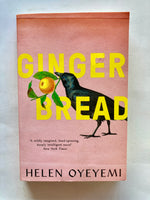 Gingerbread
By Helen Oyeyemi