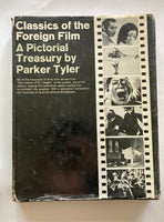 Classics of the foreign film. A pictorial treasury
by Parker Tyler