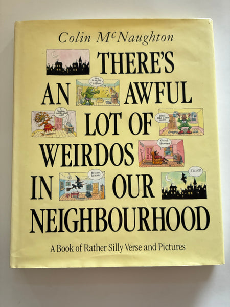 There's an Awful Lot of Weirdos in Our Neighbourhood 

by Colin McNaughton