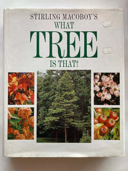 What Tree Is That?Hardcover Book by Stirling Macoboy