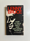 Lenny Bruce: How to Talk Dirty & Influence People 1966 Playboy Press