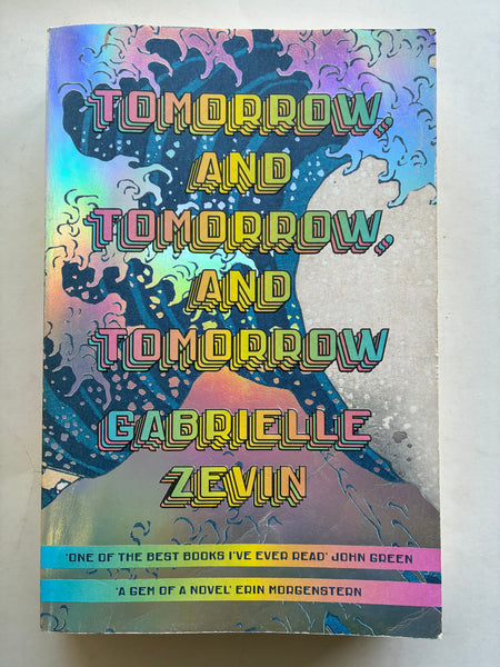 Tomorrow, and Tomorrow, and Tomorrow
Novel by Gabrielle Zevin