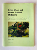 Edible Weeds & Garden Plants of Melbourne
by Pozzi, Doris