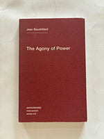 The Agony of Power
Book by Jean Baudrillard