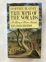 Triumph of the Nomads
Book by Geoffrey Blainey