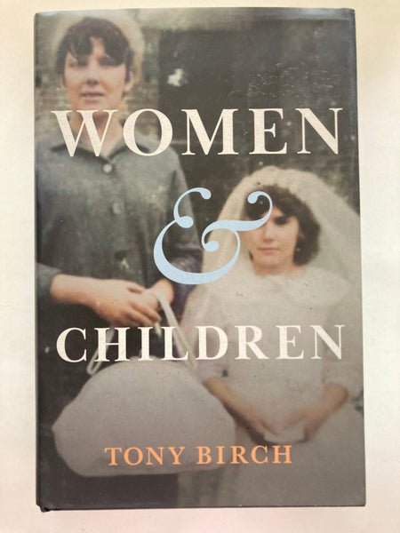 Women & Children
Book by Tony Birch