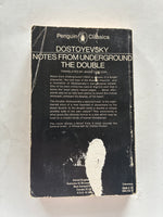 Notes from the Underground and The Double by Dostoyevsky
