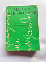 ALL MEN
ARE BROTHERS
LIFE AND THOUGHTS OF MAHATMA GANDHI
AS TOLD
IN HIS OWN WORDS
UNESCO
MELBOURNE
UNIVERSITY
PRESS