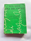 ALL MEN
ARE BROTHERS
LIFE AND THOUGHTS OF MAHATMA GANDHI
AS TOLD
IN HIS OWN WORDS
UNESCO
MELBOURNE
UNIVERSITY
PRESS