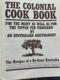 The Colonial Cook Book: edited by Alison Burt