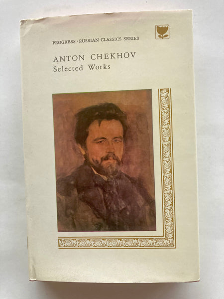PROGRESS RUSSIAN CLASSICS SERIES

ANTON CHEKHOV

Selected Works vol 2
