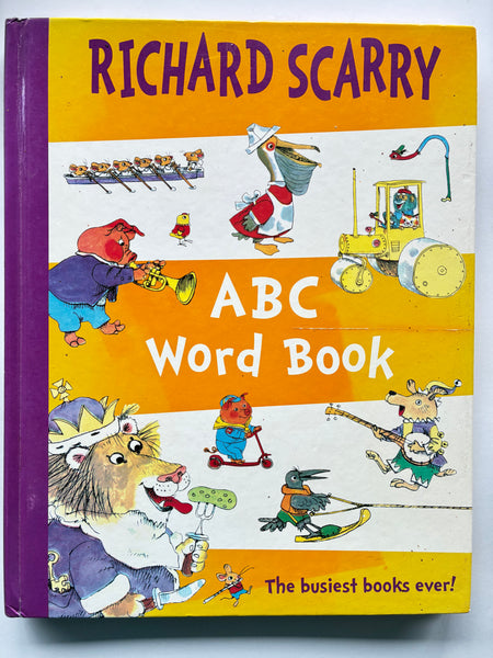 Richard Scarry
ABC Word Book: The busiest books ever!