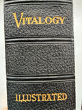 Vitalogy; An Encyclopedia of Health and Home Adapted for the Home,...
Ruddock, E. H., M.D.