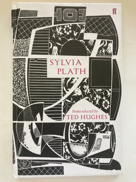 Sylvia Plath: Poems selected by Ted Hughes
