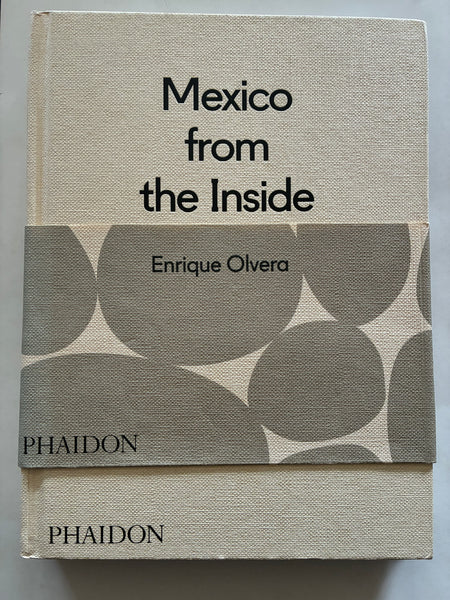 Mexico from the inside Out

by Olvera, Enrique/ Paz, Araceli