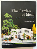 The Garden of Ideas: Four Centuries of Australian Style
Book by Richard Aitken