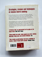 Anthony Bourdain's Les Halles Cookbook: Strategies, Recipes, and Techniques of Classic Bistro Cooking