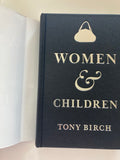 Women & Children
Book by Tony Birch