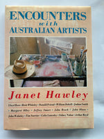 Encounters with Australian Artists by Janet Hawley
