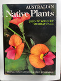 Australian Native Plants: A Manual for Their Propagation, Cultivation and Use in Landscaping
Book by John W Wrigleyo loop