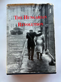 The Hungarian Revolution October Uprising by Melvin J. Lasky