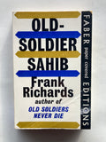 Old Soldiers Never Die and Old Soldier Sahib
by Frank Richards