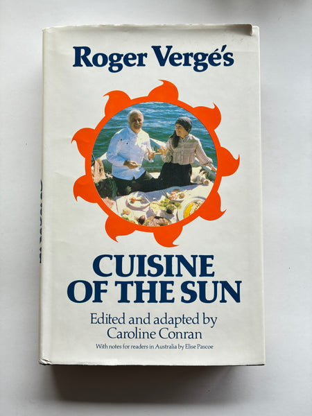 Roger Vergé's CUISINE OF THE SUN