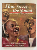 How Sweet the Sound: African-American Songs for Children