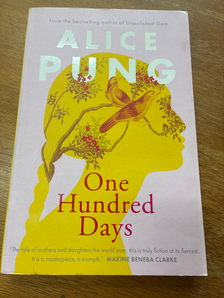 Alice Pung: One Hundred Days