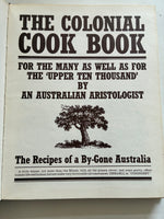 The Colonial Cook Book: edited by Alison Burt