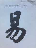The illustrated I Ching
Book by R. L Wing