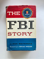 THE 
FBI STORY

BY DON WHITEHEAD

Foreword by J. EDGAR HOOVER