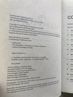 Champions: Conversations with Great Players & Coaches of Australian Football
Book by Ben Collins