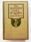 The Happiest Girl In Korea: And Other Stories From The Land Of Morning Calm
Book by Minerva L. Guthapfel