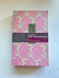 The Best of McSweeney's Volume 1, edited by Dave Eggers.