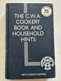 The CWA Cookery Book and Household Hints, Hardcover 75th Anniversary edition