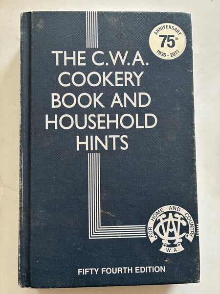 The CWA Cookery Book and Household Hints, Hardcover 75th Anniversary edition