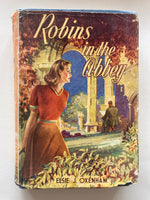 Robins in the Abbey 
A novel by Elsie J Oxenham