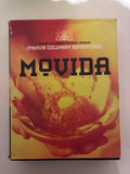 MoVida: Spanish Culinary Adventures  Frank Camorra & Richard Cornish Published by Murdoch Books, 2007