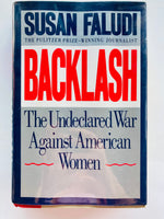 Backlash: The Undeclared War Against Women by Faludi, Susan