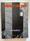 Delirious New York
Book by Rem Koolhaas