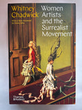 Women Artists and the Surrealist Movement
By: Whitney Chadwick