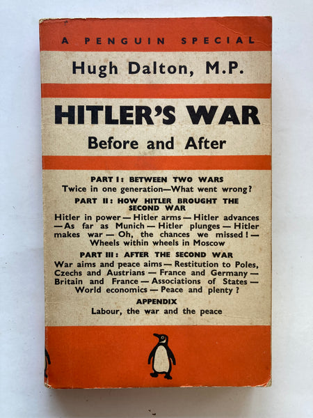 Hugh Dalton, M.P.

HITLER'S WAR

Before and After