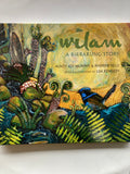 Wilam: A Birrarung Story
Book by Andrew Kelly and Joy Murphy Wandin