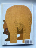 Brown Bear, Brown Bear, What Do You See?
Book by Bill Martin, Jr. and Eric Carle
