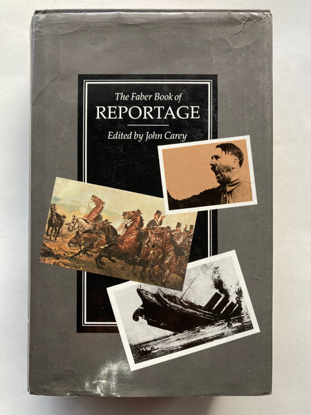 The Faber Book of Reportage