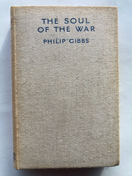 The Soul of the War
Philip Gibbs